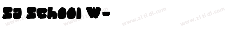 SA SCHOOL W字体转换